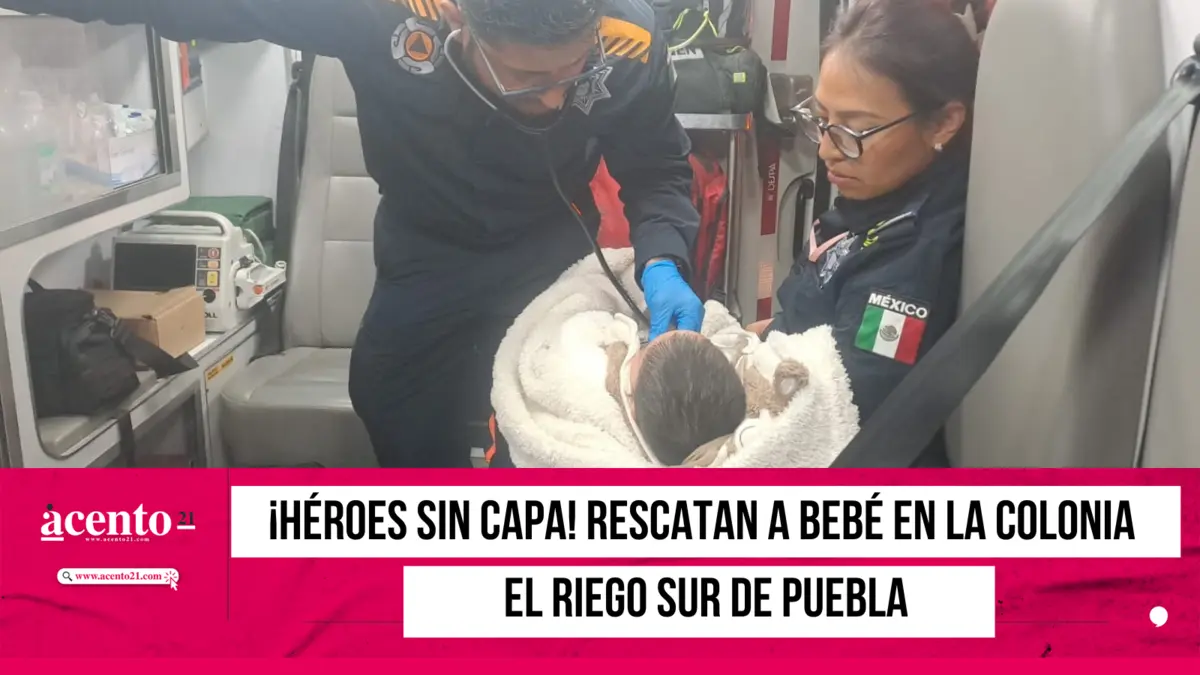 Heroes sin capa rescatan a bebé en la colonia El Riego Sur de Puebla