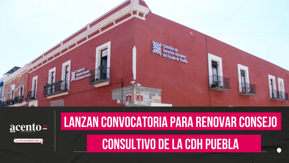 Lanzan convocatoria para renovar Consejo Consultivo de la CDH Puebla