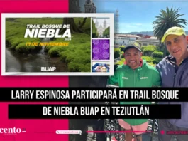 Larry Espinosa participará en Trail Bosque de Niebla BUAP en Teziutlán