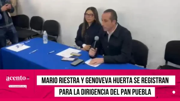 Mario Riestra y Genoveva Huerta se registran para la dirigencia del PAN Puebla