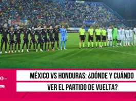 México vs Honduras ¿Dónde y cuándo ver el partido de vuelta