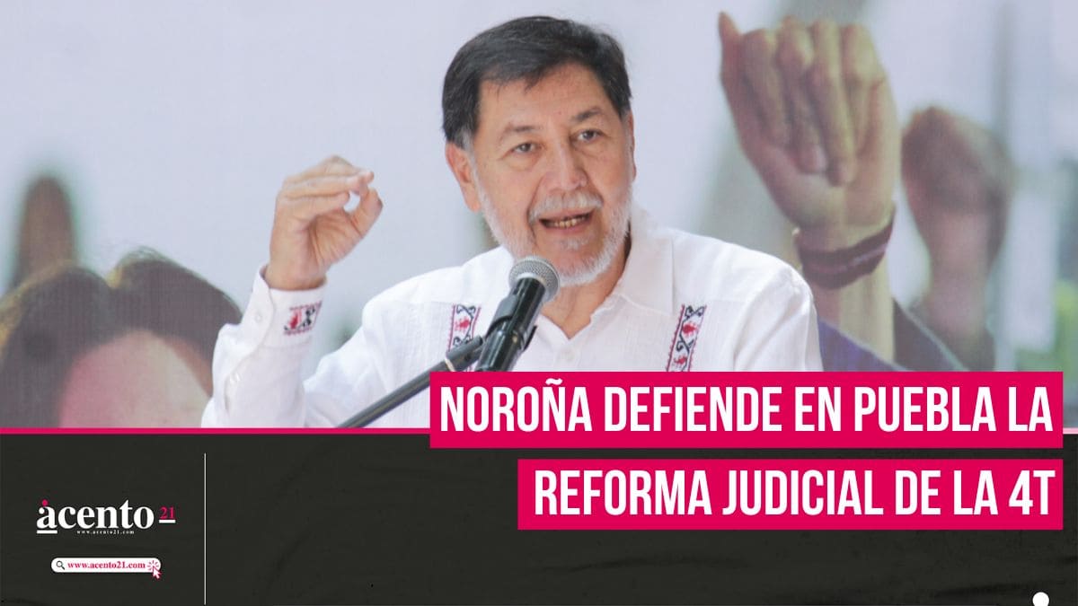 Noroña defiende Reforma Judicial en Puebla “la derecha se retuerce por la democratización del país”