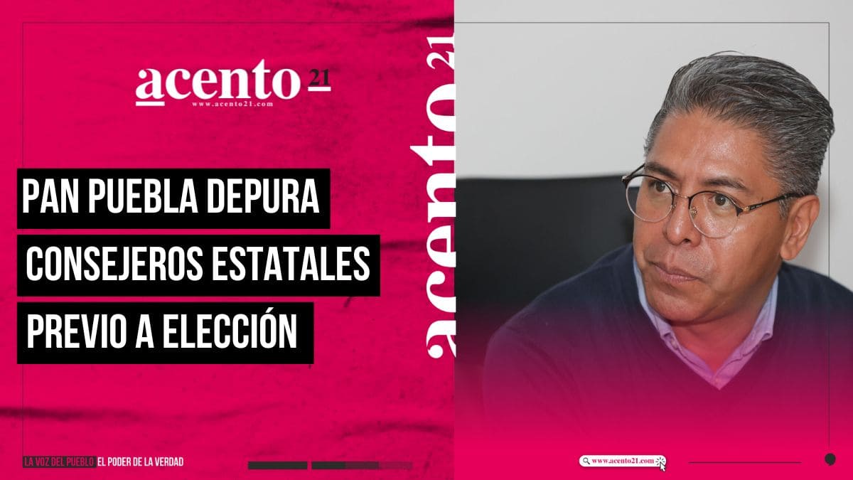 PAN depurará padrón de Consejo Estatal para elección del dirigencia en Puebla