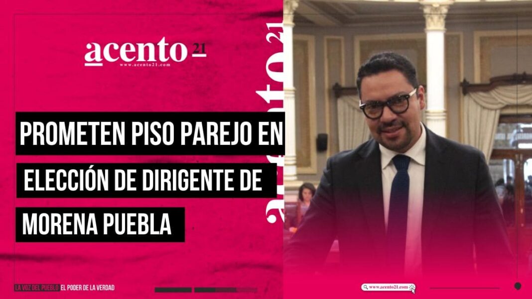 Prometen piso parejo para elección de dirigencia de Morena Puebla en Consejo Estatal