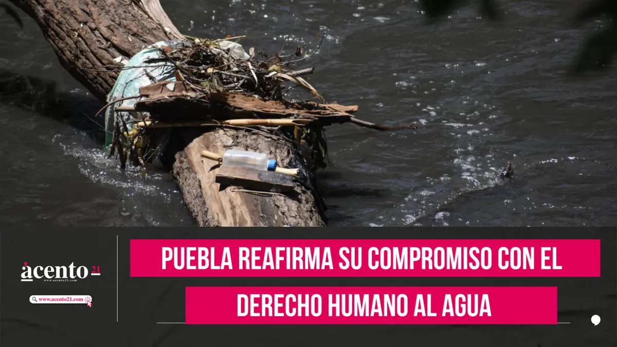 Puebla reafirma su compromiso con el derecho humano al agua