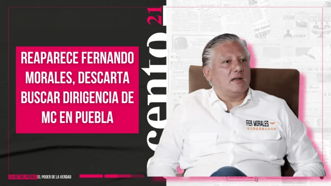 Reaparece Fernando Morales, descarta buscar dirigencia de MC en Puebla