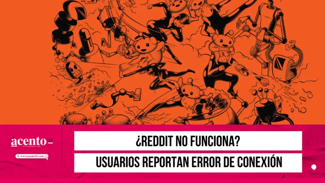 ¿Reddit no funciona Usuarios reportan error de conexión