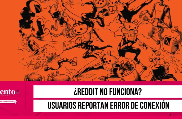 ¿Reddit no funciona Usuarios reportan error de conexión