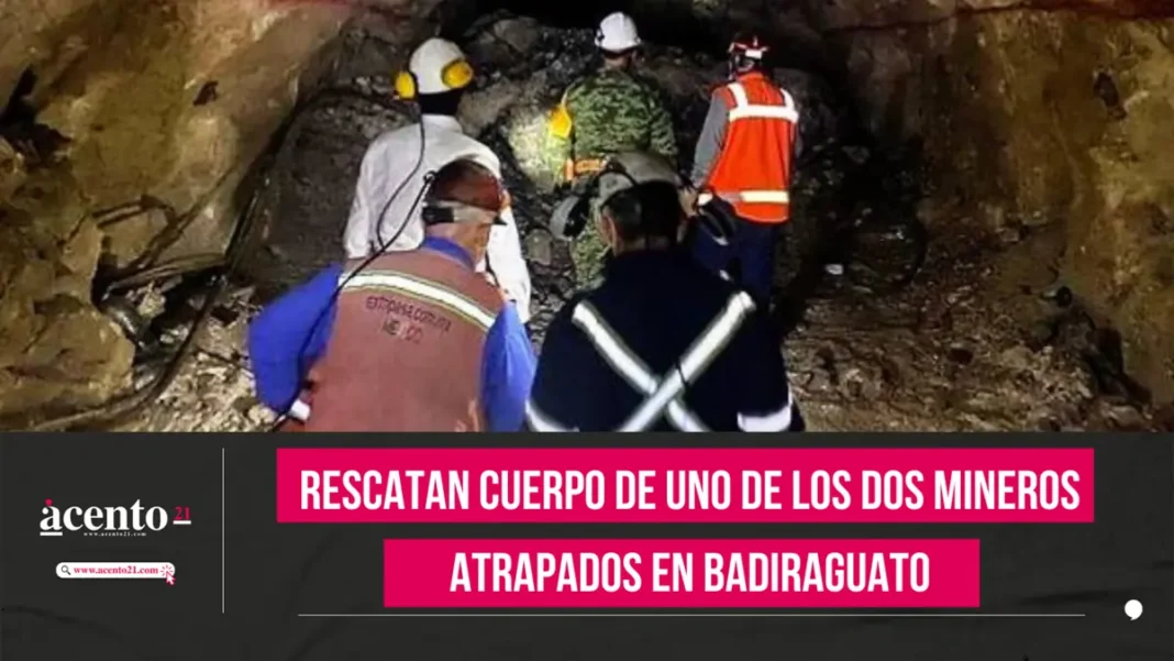 Rescatan cuerpo de uno de los dos mineros atrapados en Badiraguato