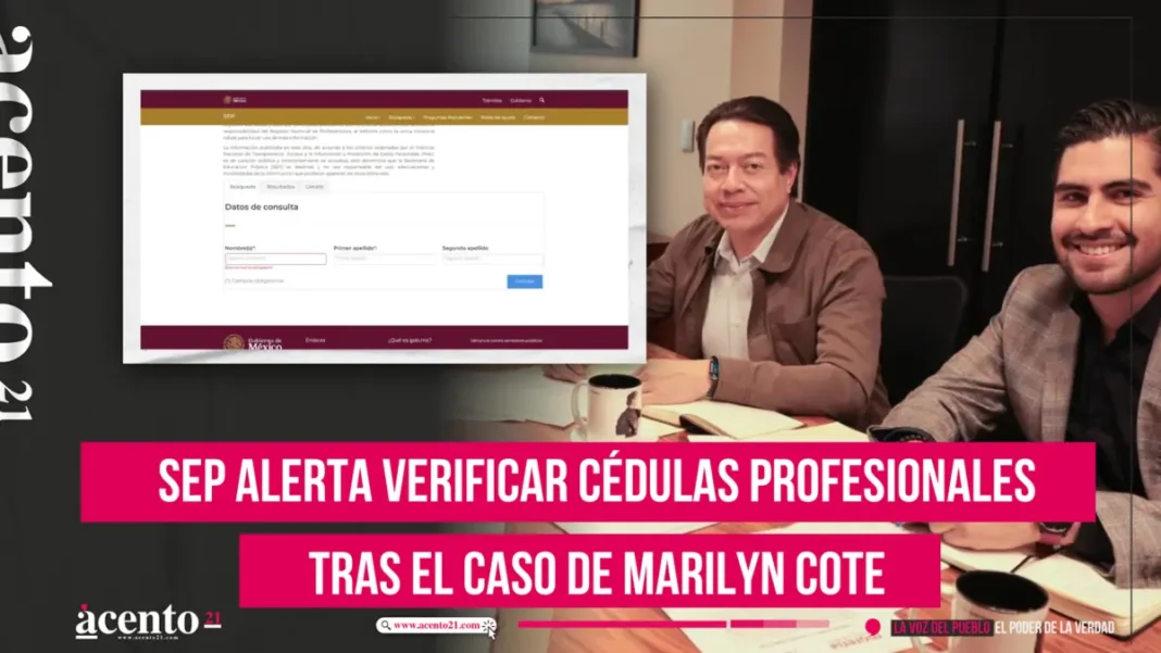 SEP alerta verificar cédulas profesionales tras el caso de Marilyn Cote