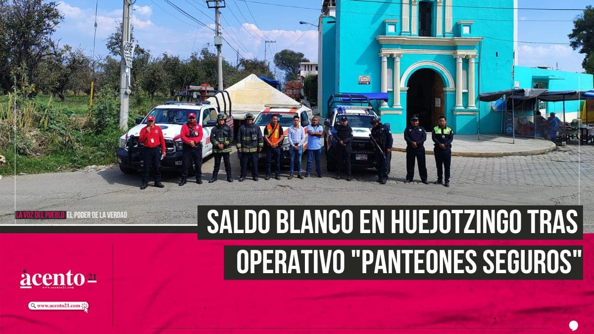 Saldo blanco en Huejotzingo gracias al operativo Panteones Seguros