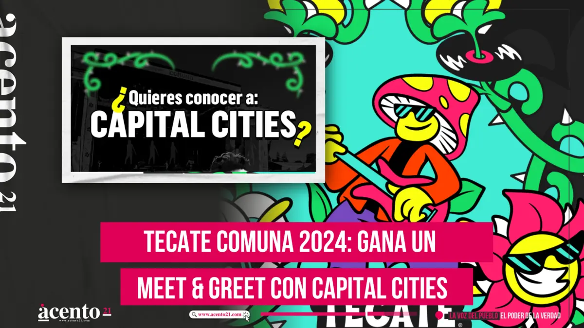 Tecate Comuna 2024 Gana un Meet & Greet con Capital Cities