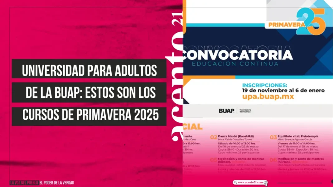 Universidad para Adultos de la BUAP estos son los cursos de primavera 2025