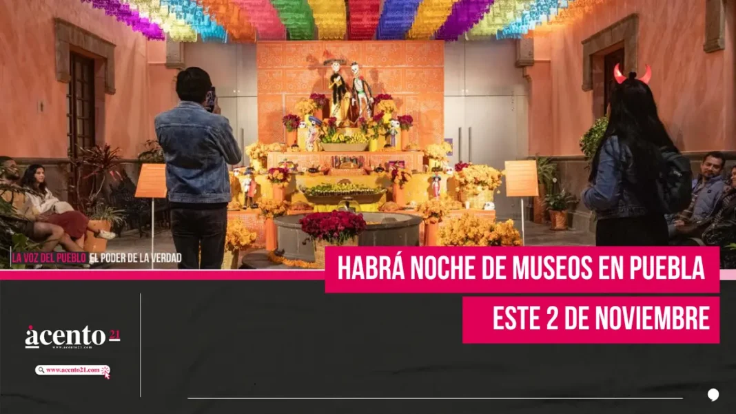 Habrá Noche de Museos en Puebla este 2 de noviembre