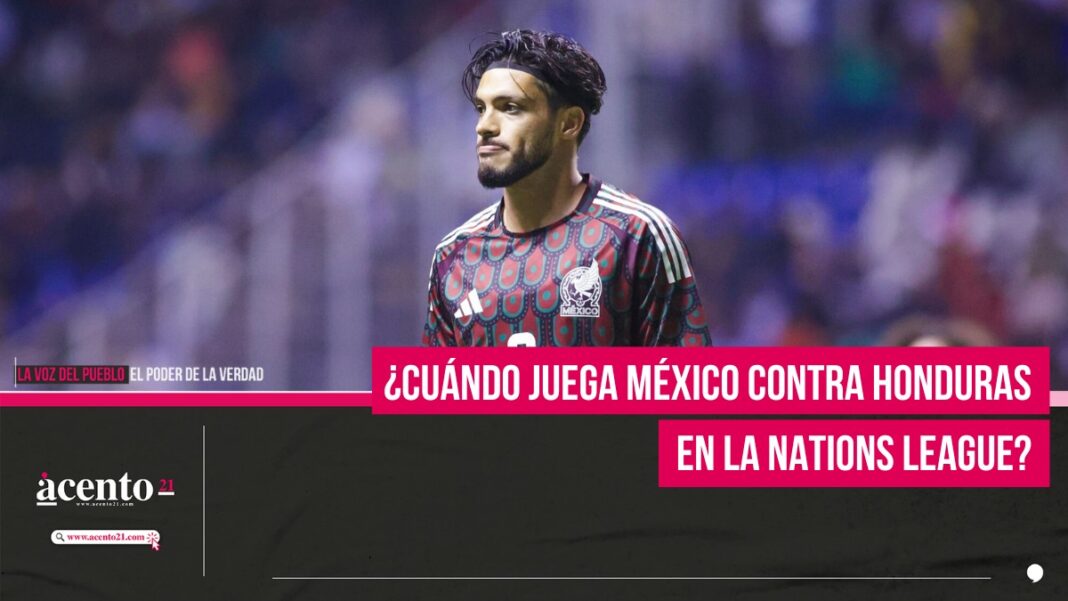 ¿Cuándo juega México? Aquí te decimos las fechas y horarios de los partidos que la selección nacional disputará contra Honduras