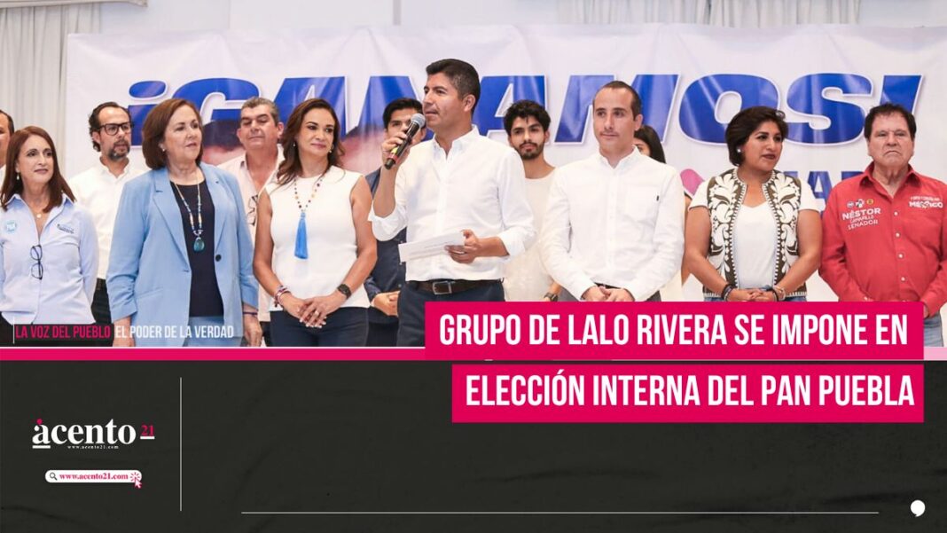 Grupo de Lalo Rivera se impone en elección interna del PAN Puebla