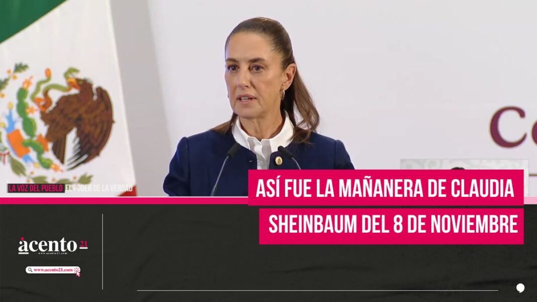 Así fue la Mañanera de Claudia Sheinbaum del 8 de noviembre