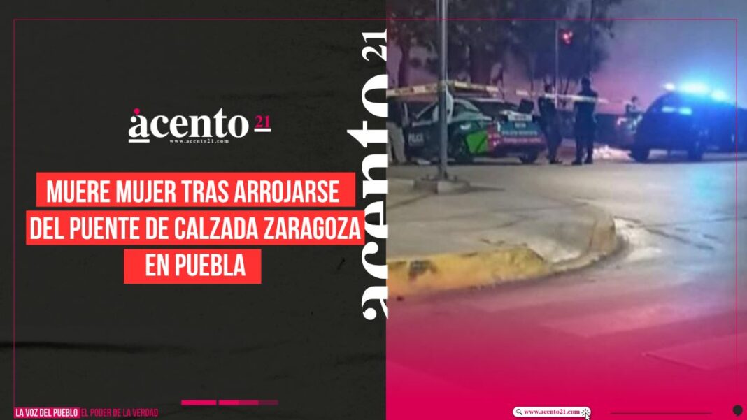 Muere mujer tras arrojarse del puente de Calzada Zaragoza en Puebla