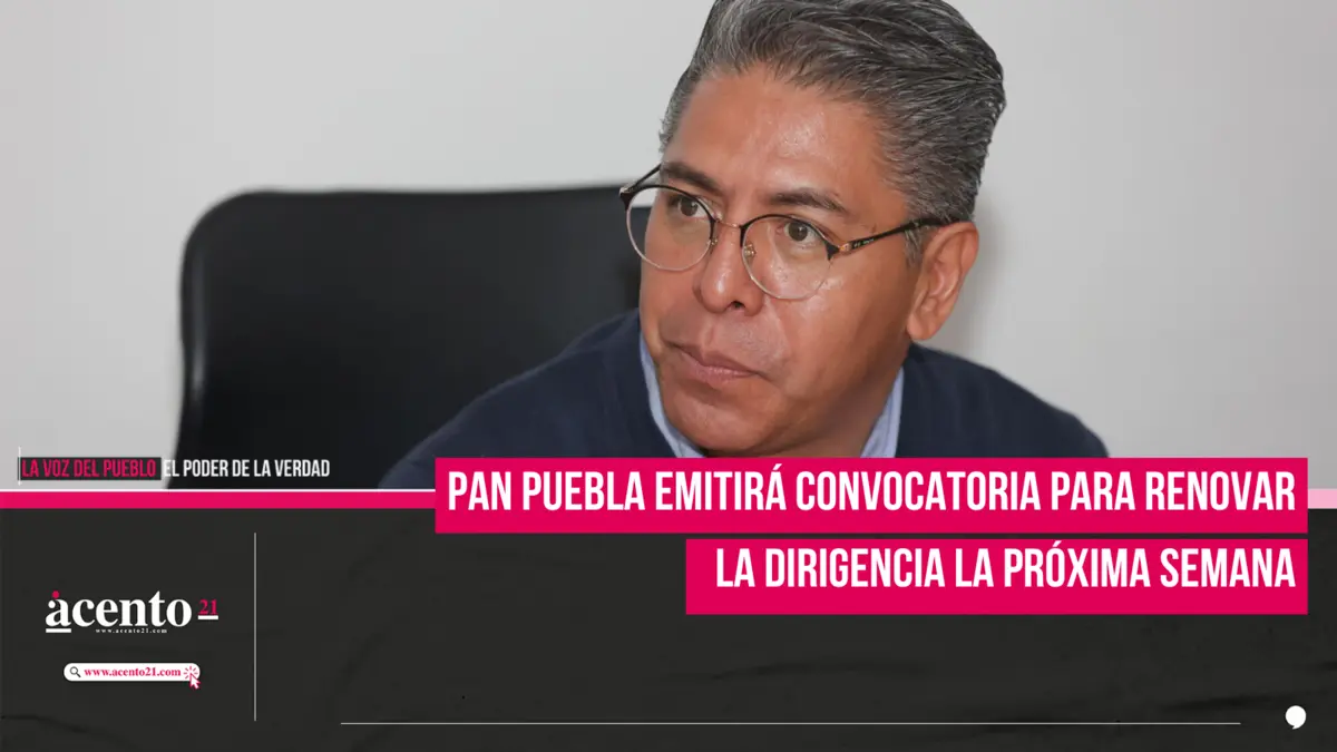 PAN Puebla emitirá convocatoria para renovar la dirigencia la próxima semana