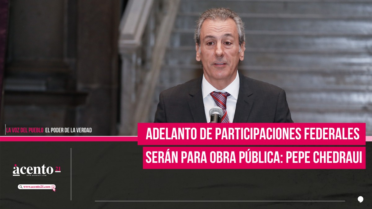 Adelanto de participaciones federales serán para obra pública