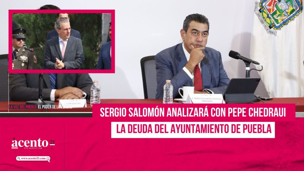 Sergio Salomón analizará la deuda del Ayuntamiento de Puebla