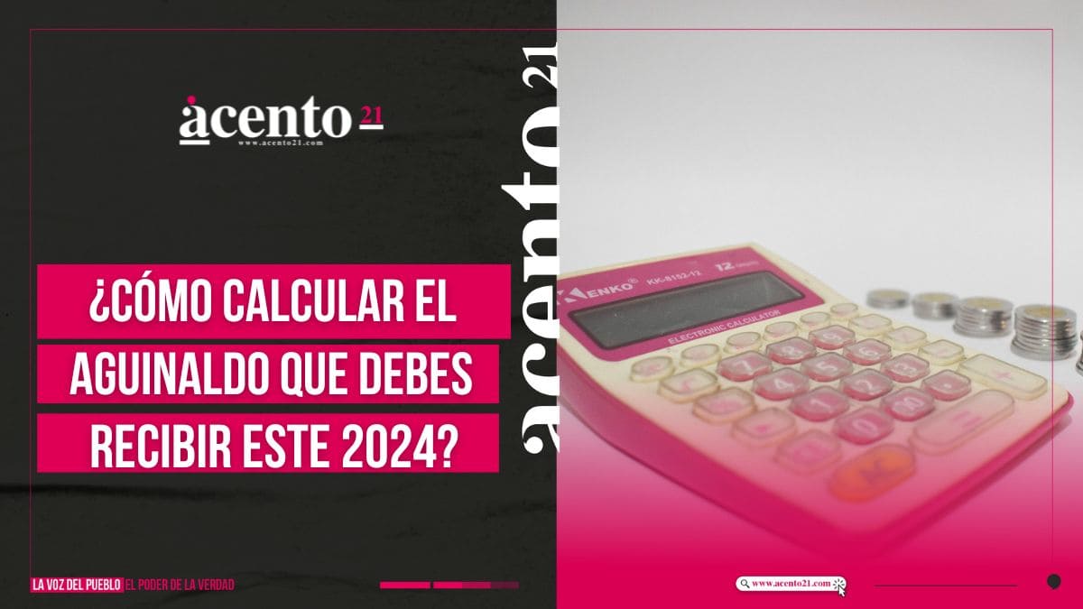 ¿Cómo calcular el aguinaldo que debes recibir este 2024