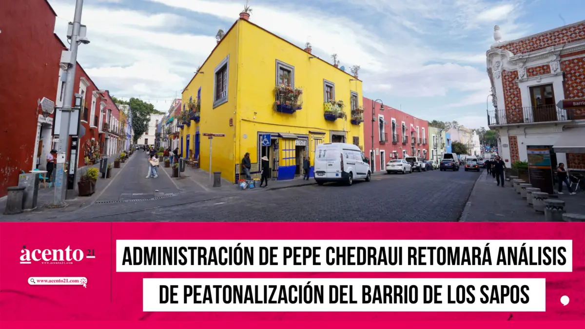 Administración de Pepe Chedraui retomará análisis de peatonalización del barrio de los Sapos