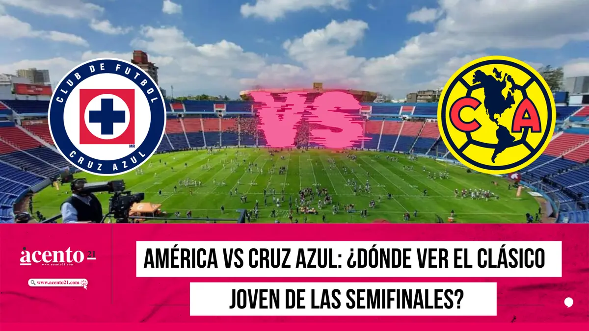 América vs Cruz Azul ¿Dónde ver el clásico joven de las semifinales?