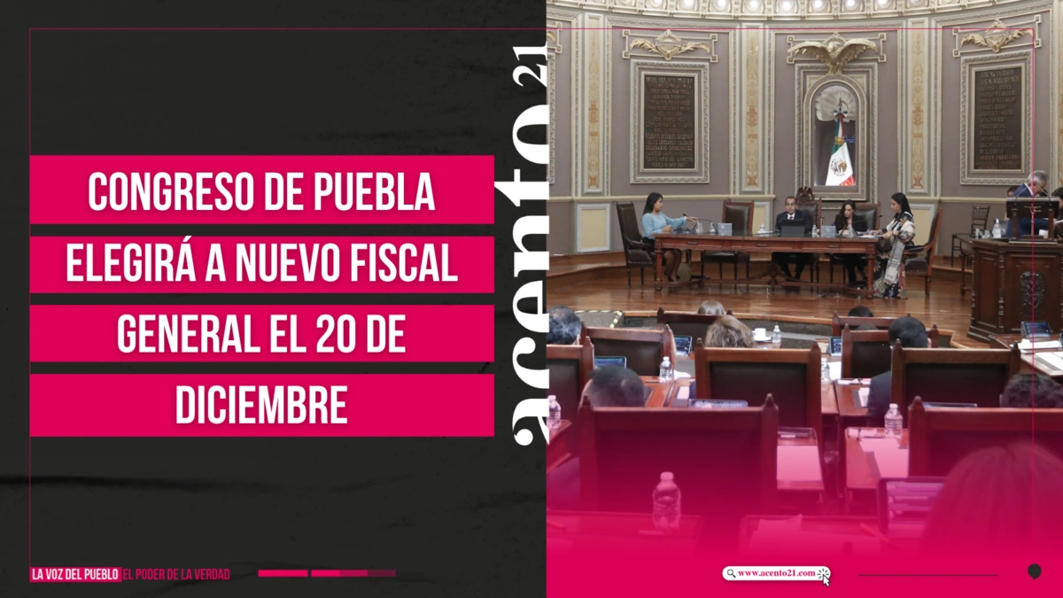 Congreso de Puebla elegirá a nuevo fiscal general el 20 de diciembre