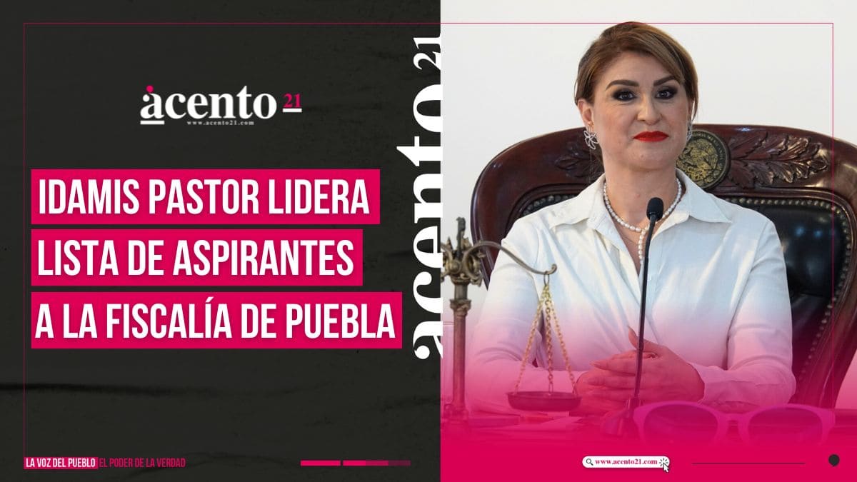 Congreso de Puebla propone aspirantes para la Fiscalía; Idamis Pastor destaca en la lista