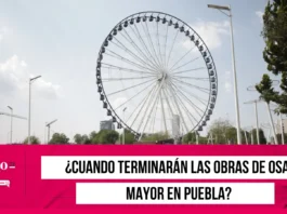 ¿Cuándo terminarán las obras de Osa Mayor en Puebla?