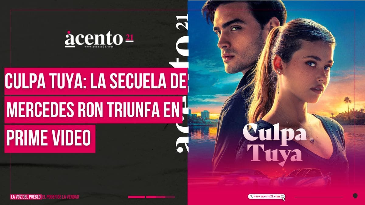 Culpa Tuya Triunfa en Prime Video y causa euforia en adolescentes