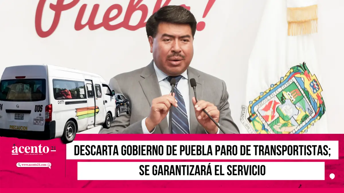 Descarta Gobierno de Puebla paro de transportistas; se garantizará el servicio