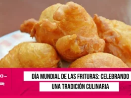 Día Mundial de las Frituras Celebrando una tradición culinaria