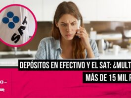 El SAT te multará por recibir depósitos en efectivo mayores a 15 mil pesos 