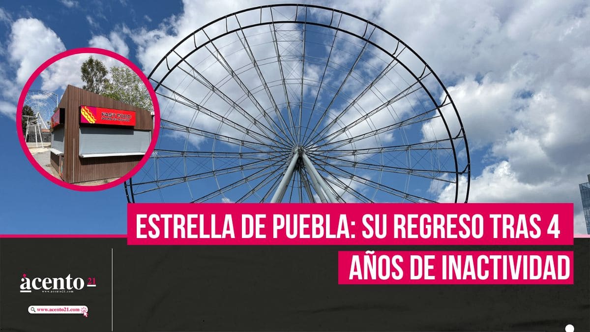 Estrella de Puebla ¿Por qué dejó de funcionar más de 4 años