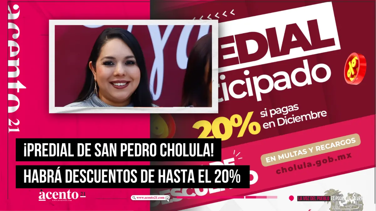 ¡Predial de San Pedro Cholula! Habrá descuentos de hasta 20%