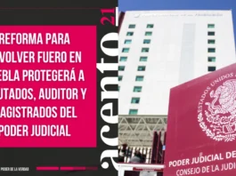 Reforma para devolver fuero en Puebla protegerá a diputados, auditor y magistrados del Poder Judicial