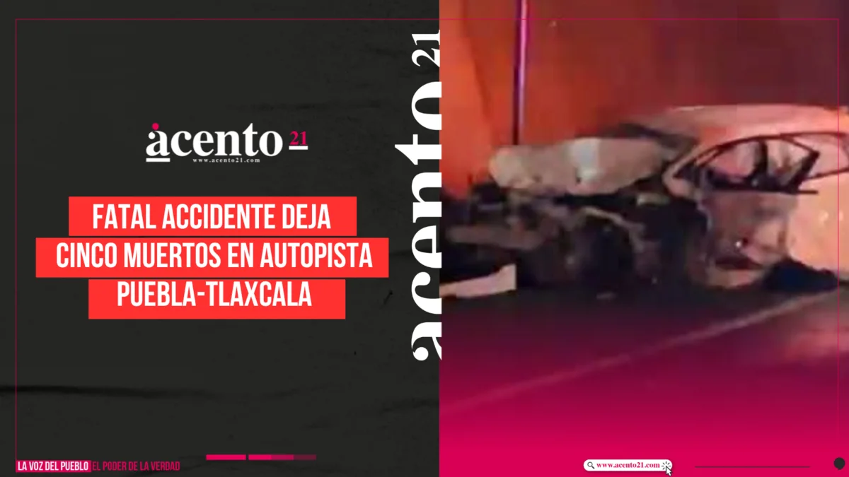 Fatal accidente deja cinco muertos en Puebla-Tlaxcala