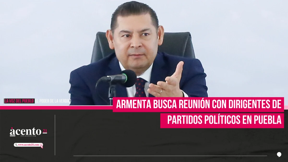 Alejandro Armenta se reunirá con dirigentes de partidos políticos en Puebla