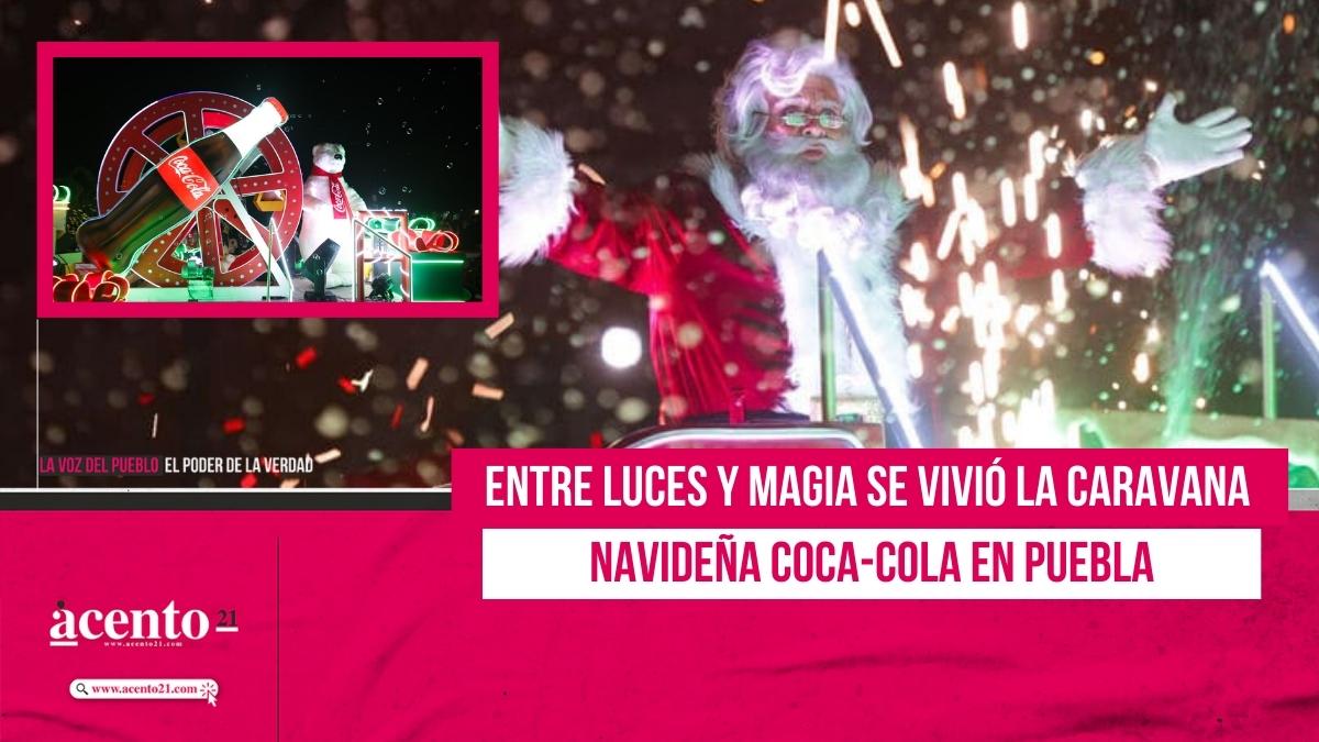 Entre luces y magia se vivió la Caravana Coca Cola en Puebla