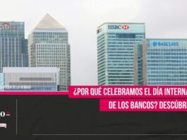 ¿Por qué celebramos el Día Internacional de los Bancos? Descúbrelo aquí