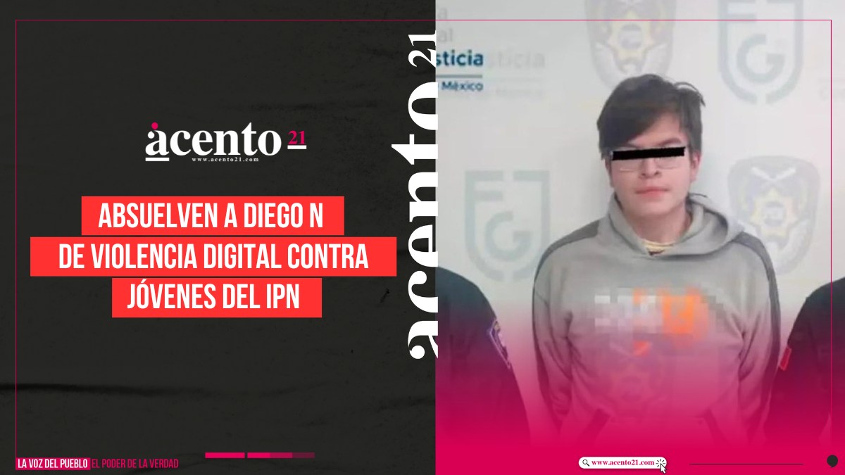 Absuelven a Diego N de violencia digital contra estudiantes del IPN