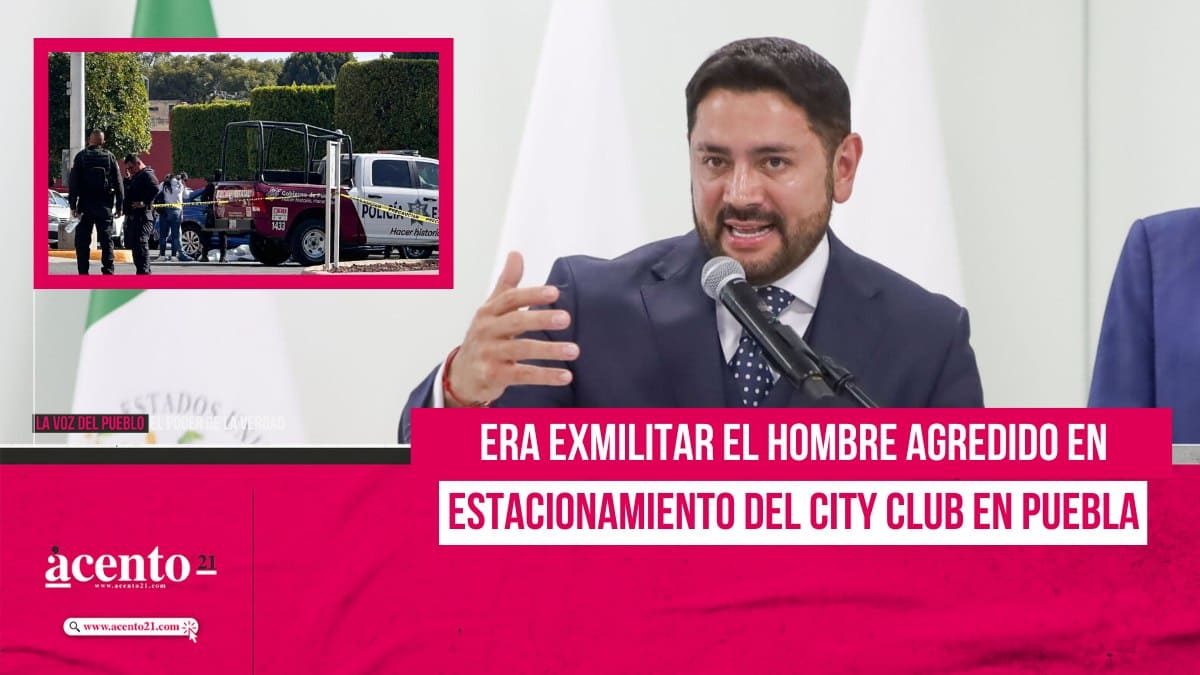 Era exmilitar el hombre agredido en estacionamiento del City Club en Puebla