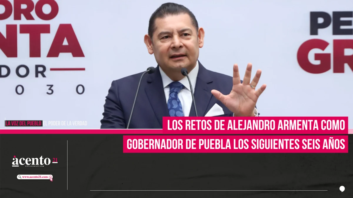 Los retos de Alejandro Armenta como gobernador de Puebla los siguientes seis años