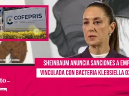 Sheinbaum anuncia sanciones a empresa vinculada con bacteria Klebsiella oxytoca