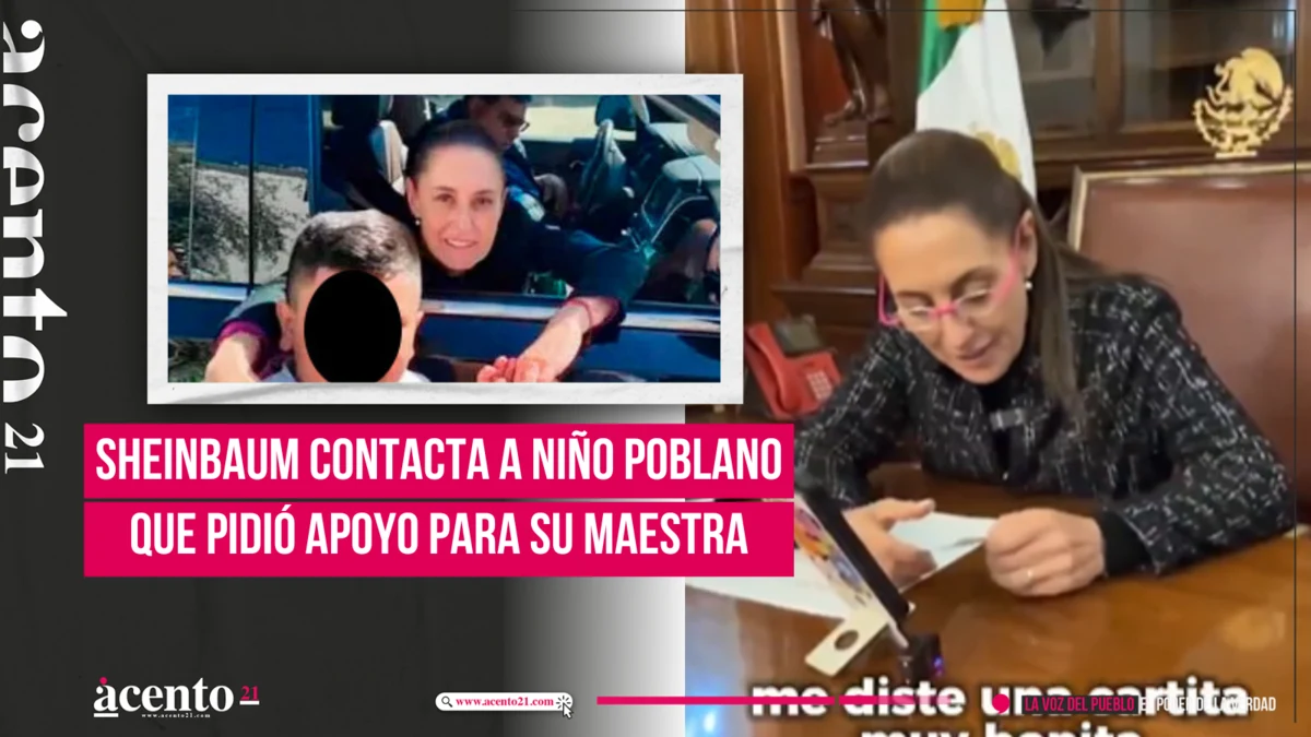 Claudia Sheinbaum contacta a niño poblano que pidió apoyo para su maestra