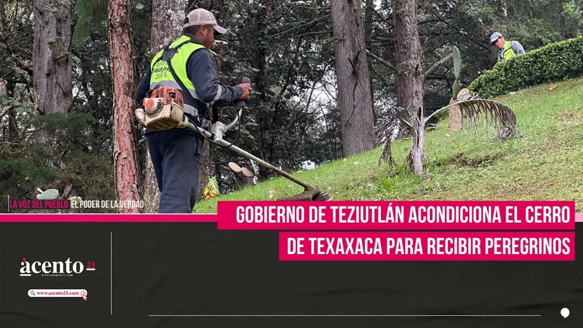 Gobierno de Teziutlán acondiciona el cerro de Texaxaca para recibir peregrinos