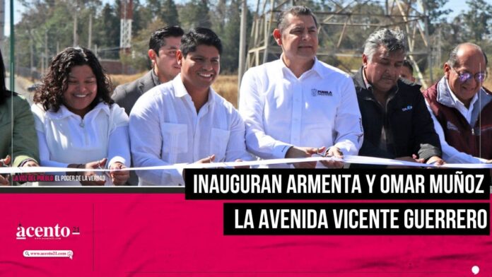 Alejandro Armenta y Omar Muñoz inauguran rehabilitación de la avenida Vicente Guerrero-San Lorenzo Almecatla