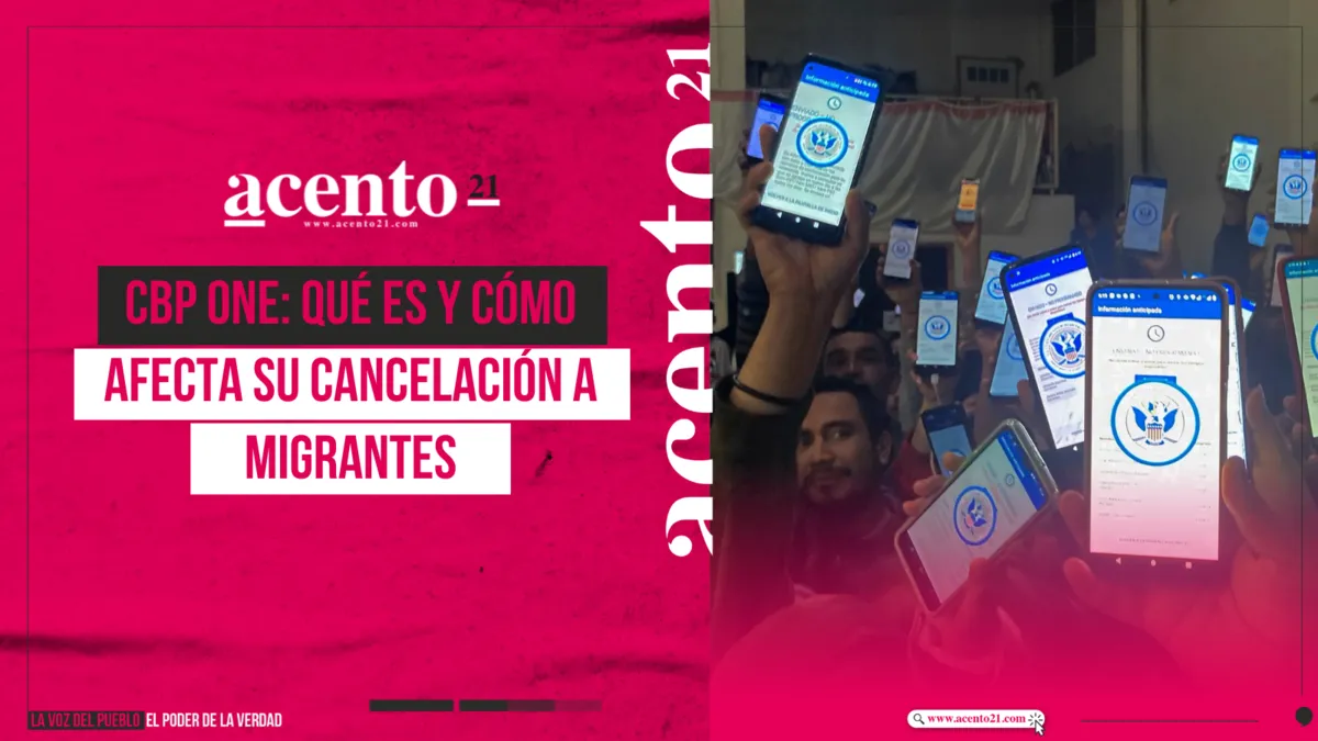 CBP One: Qué es y cómo afecta su cancelación a migrantes